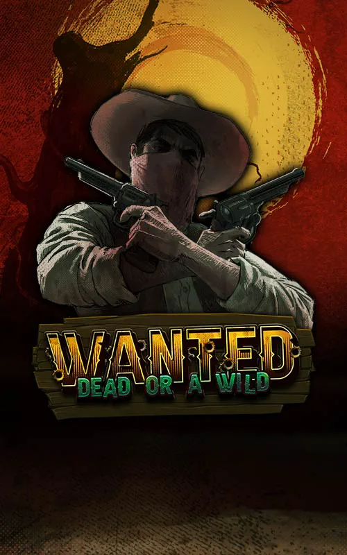 Wanted Dead or a Wild at London Jackpots Casino